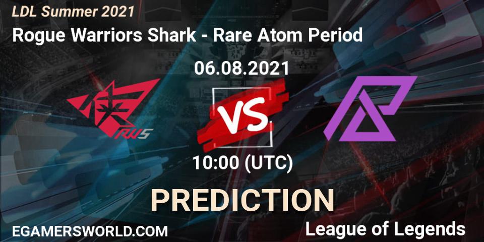 Prognose für das Spiel Rogue Warriors Shark VS Rare Atom Period. 06.08.21. LoL - LDL Summer 2021