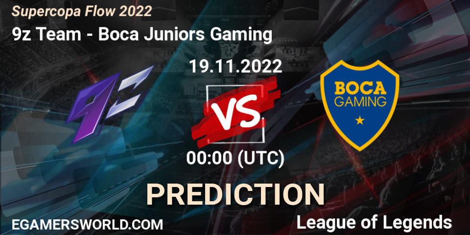 Prognose für das Spiel 9z Team VS Boca Juniors Gaming. 19.11.2022 at 00:00. LoL - Supercopa Flow 2022
