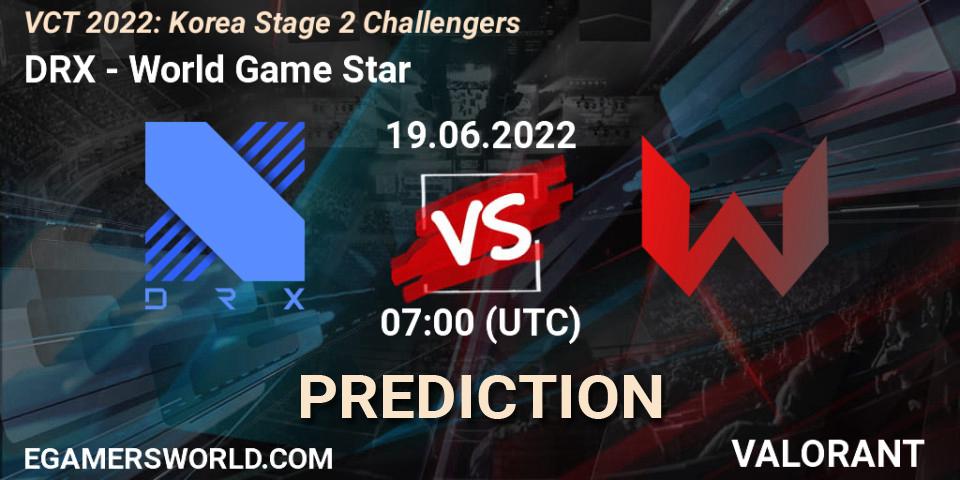 Prognose für das Spiel DRX VS World Game Star. 19.06.22. VALORANT - VCT 2022: Korea Stage 2 Challengers