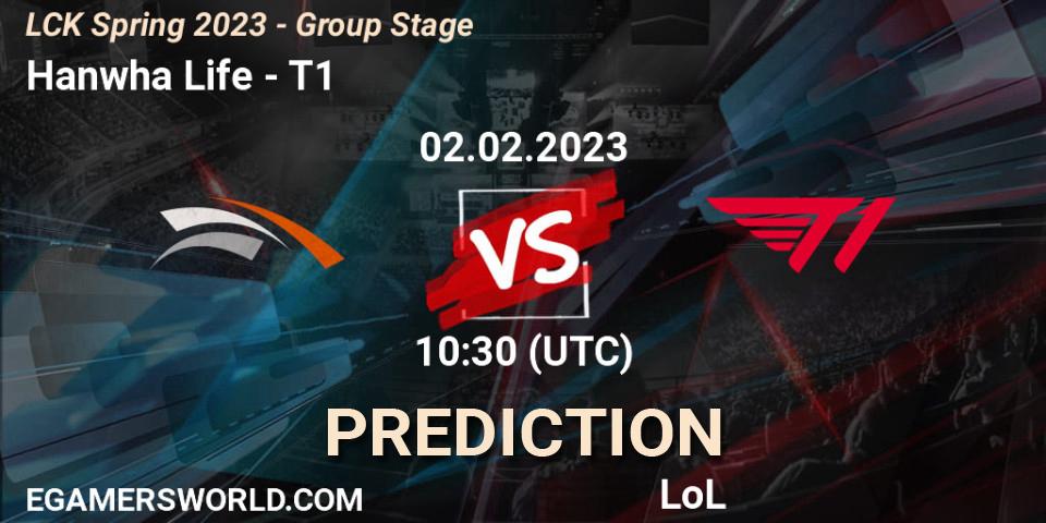 Prognose für das Spiel Hanwha Life VS T1. 02.02.23. LoL - LCK Spring 2023 - Group Stage