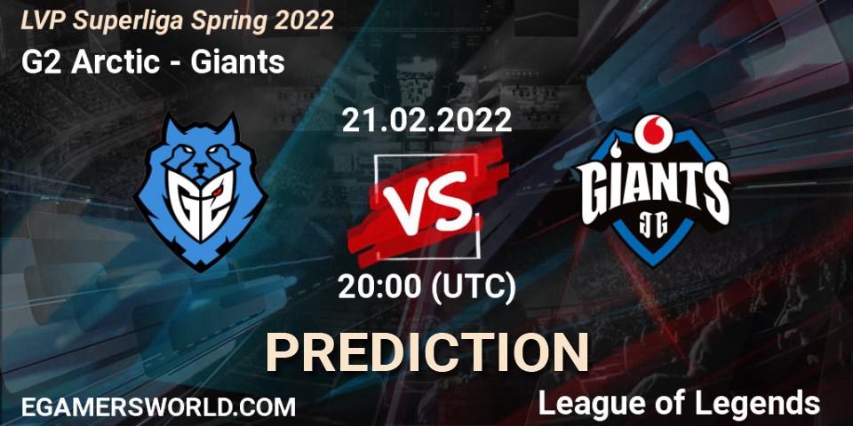 Prognose für das Spiel G2 Arctic VS Giants. 21.02.2022 at 20:00. LoL - LVP Superliga Spring 2022