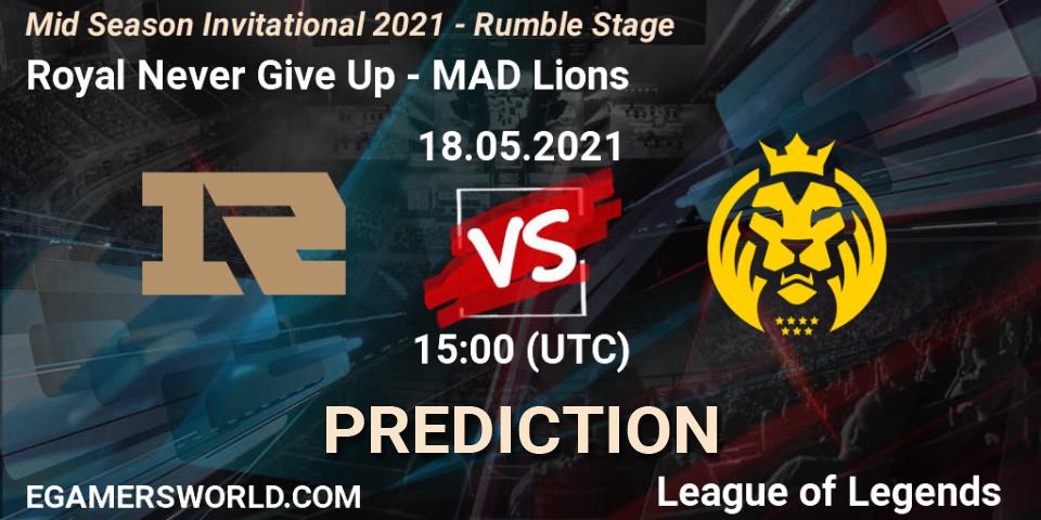 Prognose für das Spiel Royal Never Give Up VS MAD Lions. 18.05.2021 at 14:50. LoL - Mid Season Invitational 2021 - Rumble Stage