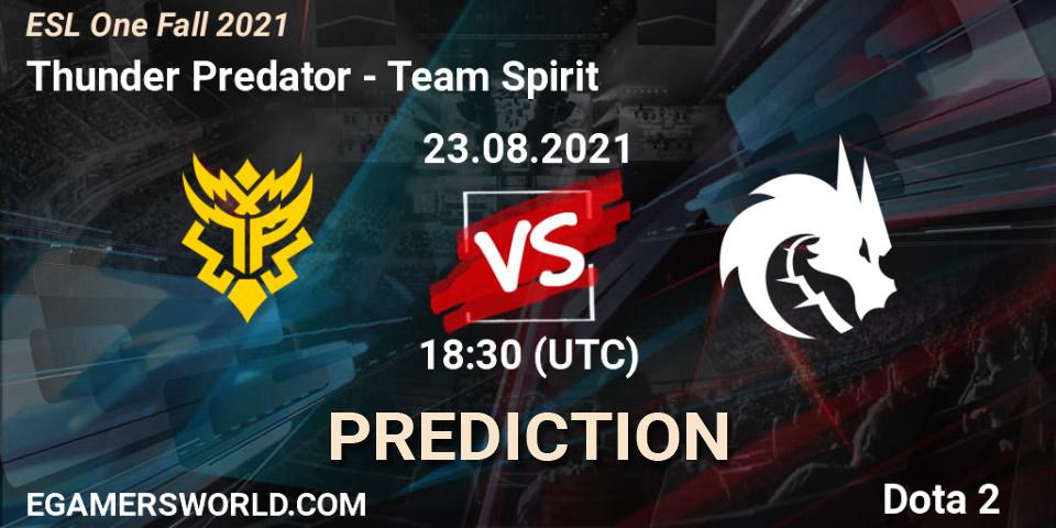 Prognose für das Spiel Thunder Predator VS Team Spirit. 24.08.21. Dota 2 - ESL One Fall 2021