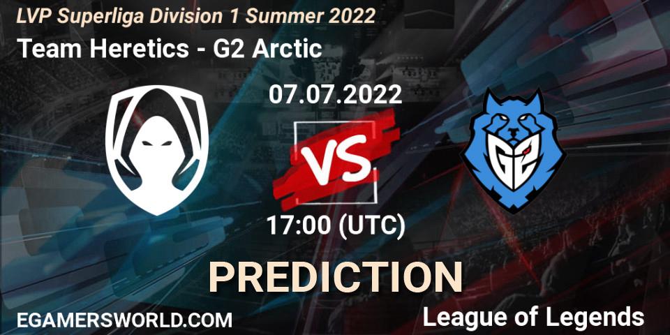 Prognose für das Spiel Team Heretics VS G2 Arctic. 07.07.22. LoL - LVP Superliga Division 1 Summer 2022
