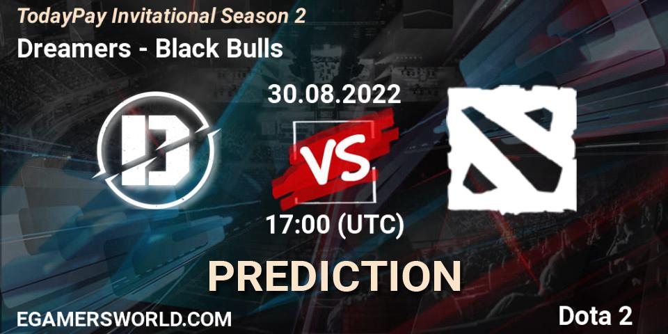Prognose für das Spiel Dreamers VS Black Bulls. 30.08.2022 at 19:05. Dota 2 - TodayPay Invitational Season 2