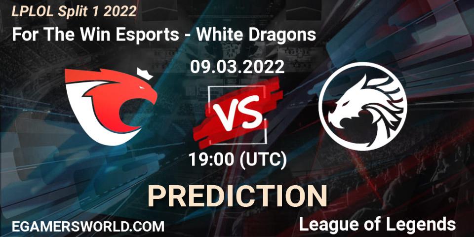 Prognose für das Spiel For The Win Esports VS White Dragons. 09.03.22. LoL - LPLOL Split 1 2022