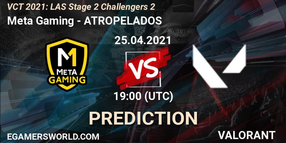 Prognose für das Spiel Meta Gaming VS ATROPELADOS. 25.04.2021 at 19:00. VALORANT - VCT 2021: LAS Stage 2 Challengers 2