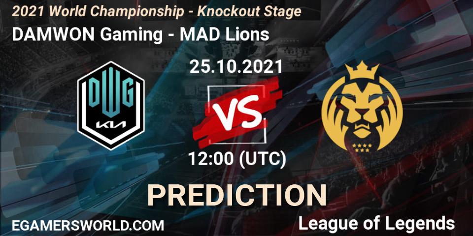 Prognose für das Spiel DAMWON Gaming VS MAD Lions. 24.10.2021 at 12:00. LoL - 2021 World Championship - Knockout Stage