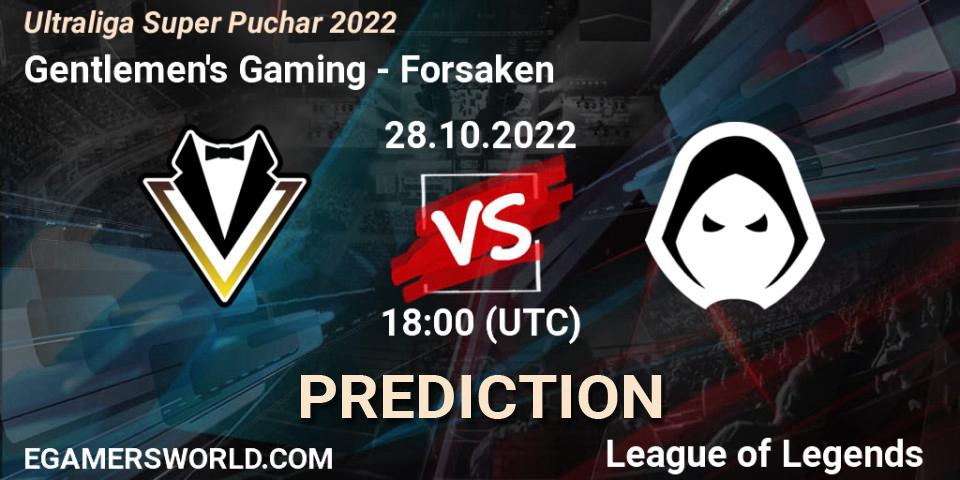 Prognose für das Spiel Gentlemen's Gaming VS Forsaken. 28.10.2022 at 18:00. LoL - Ultraliga Super Puchar 2022