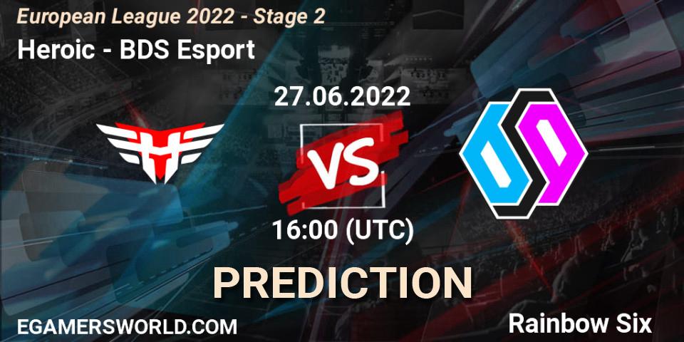 Prognose für das Spiel Heroic VS BDS Esport. 27.06.22. Rainbow Six - European League 2022 - Stage 2