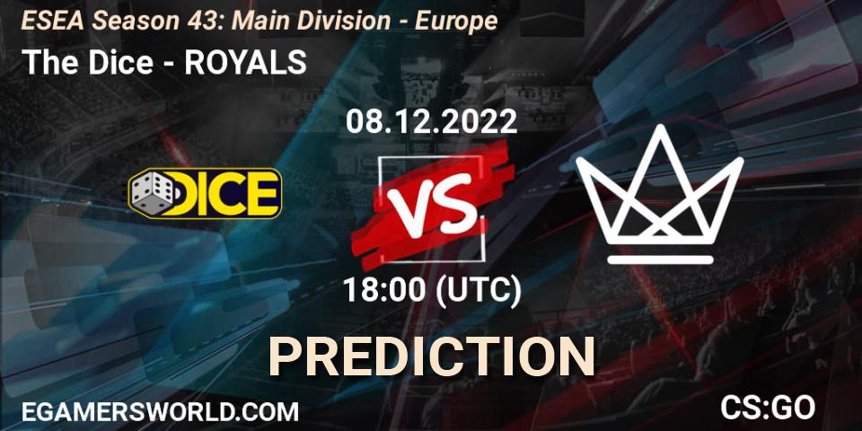 Prognose für das Spiel The Dice VS ROYALS. 08.12.22. CS2 (CS:GO) - ESEA Season 43: Main Division - Europe