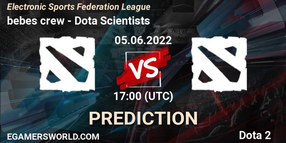 Prognose für das Spiel bebes crew VS Dota Scientists. 05.06.2022 at 17:24. Dota 2 - Electronic Sports Federation League