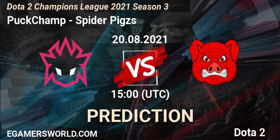 Prognose für das Spiel PuckChamp VS Spider Pigzs. 20.08.21. Dota 2 - Dota 2 Champions League 2021 Season 3