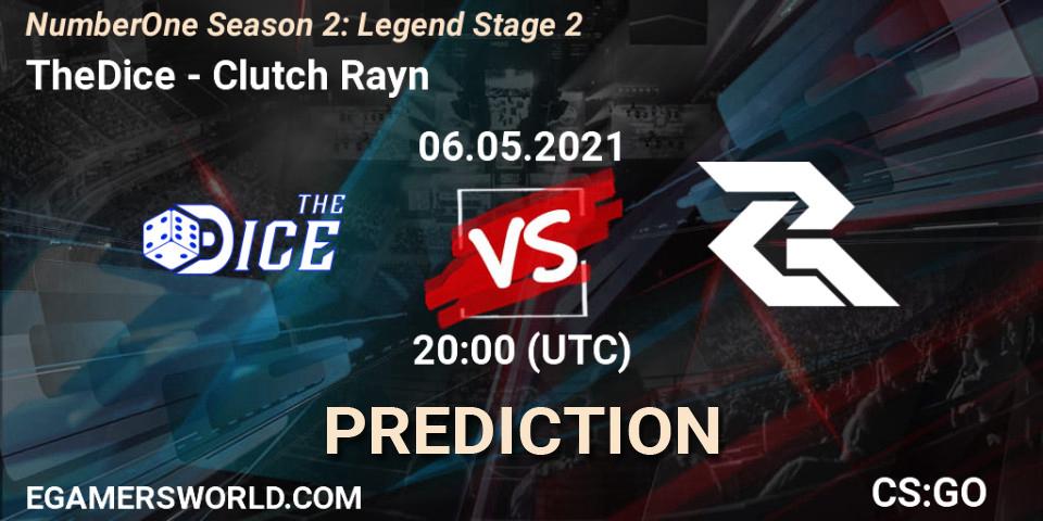 Prognose für das Spiel TheDice VS Clutch Rayn. 06.05.2021 at 20:00. Counter-Strike (CS2) - NumberOne Season 2: Legend Stage 2