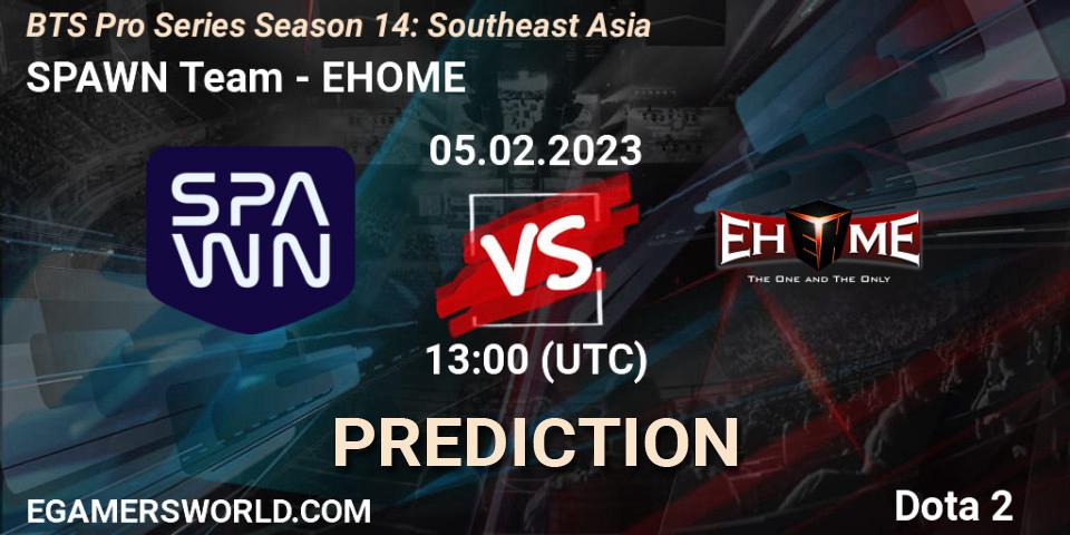 Prognose für das Spiel SPAWN Team VS EHOME. 05.02.23. Dota 2 - BTS Pro Series Season 14: Southeast Asia