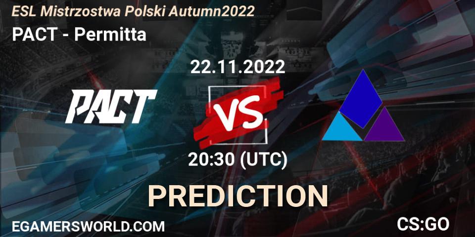 Prognose für das Spiel PACT VS Permitta. 22.11.22. CS2 (CS:GO) - ESL Mistrzostwa Polski Autumn 2022