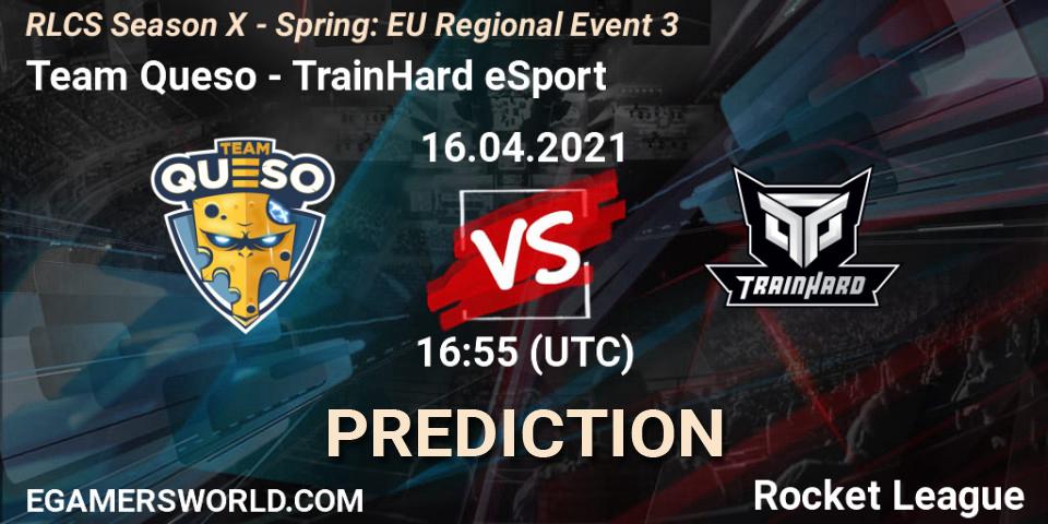 Prognose für das Spiel Team Queso VS TrainHard eSport. 16.04.2021 at 16:55. Rocket League - RLCS Season X - Spring: EU Regional Event 3