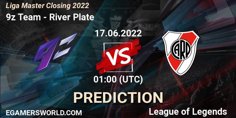Prognose für das Spiel 9z Team VS River Plate. 17.06.2022 at 01:00. LoL - Liga Master Closing 2022