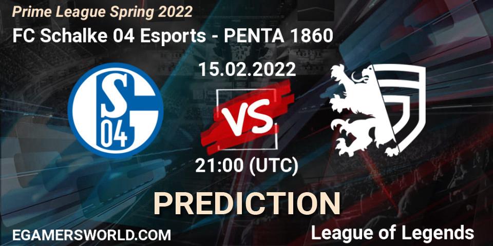Prognose für das Spiel FC Schalke 04 Esports VS PENTA 1860. 15.02.2022 at 21:15. LoL - Prime League Spring 2022
