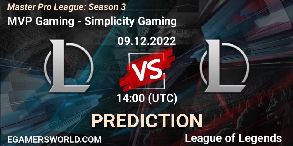 Prognose für das Spiel MVP Gaming VS Simplicity Gaming. 18.12.22. LoL - Master Pro League: Season 3