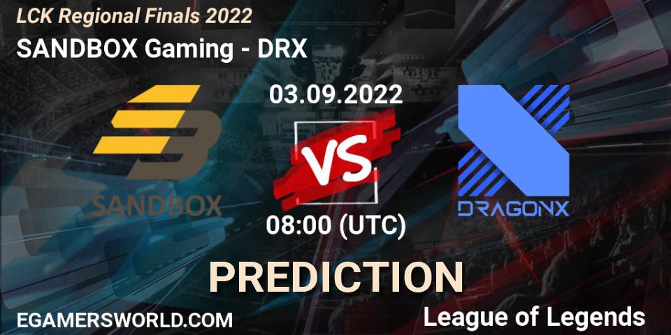 Prognose für das Spiel SANDBOX Gaming VS DRX. 03.09.22. LoL - LCK Regional Finals 2022
