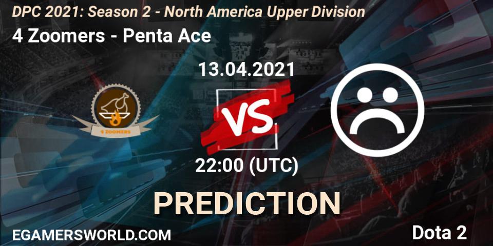 Prognose für das Spiel 4 Zoomers VS Penta Ace. 13.04.2021 at 22:00. Dota 2 - DPC 2021: Season 2 - North America Upper Division 