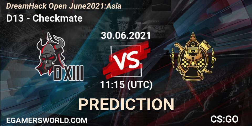 Prognose für das Spiel D13 VS Checkmate. 30.06.2021 at 11:15. Counter-Strike (CS2) - DreamHack Open June 2021: Asia