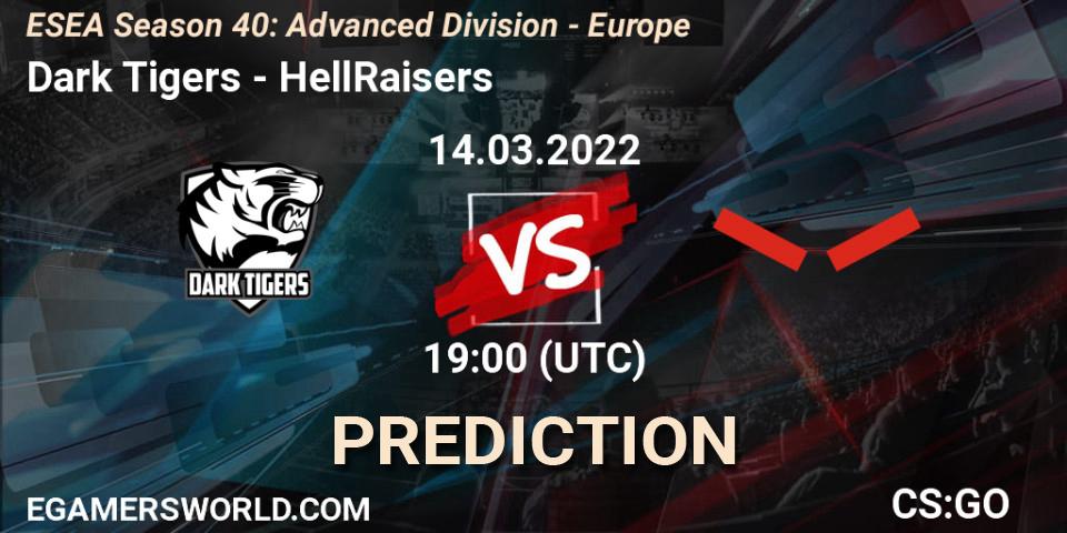 Prognose für das Spiel Dark Tigers VS HellRaisers. 14.03.22. CS2 (CS:GO) - ESEA Season 40: Advanced Division - Europe