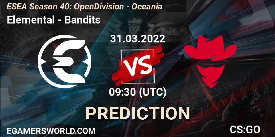 Prognose für das Spiel Elemental VS Bandits. 31.03.22. CS2 (CS:GO) - ESEA Season 40: Open Division - Oceania