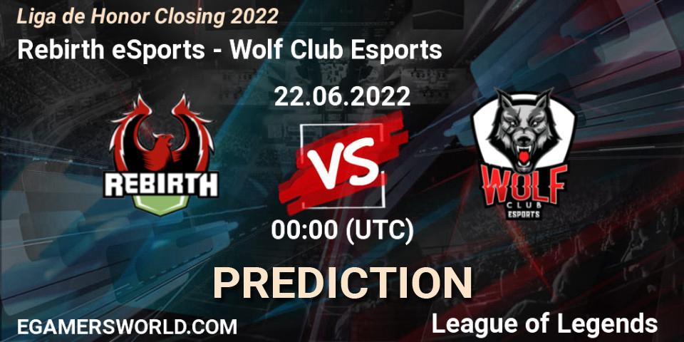 Prognose für das Spiel Rebirth eSports VS Wolf Club Esports. 22.06.2022 at 00:00. LoL - Liga de Honor Closing 2022