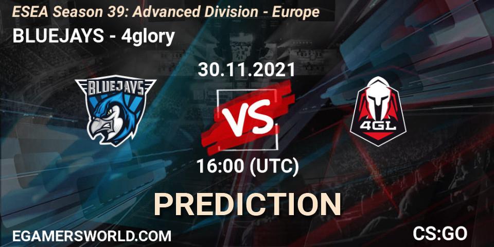 Prognose für das Spiel BLUEJAYS VS 4glory. 30.11.2021 at 16:00. Counter-Strike (CS2) - ESEA Season 39: Advanced Division - Europe