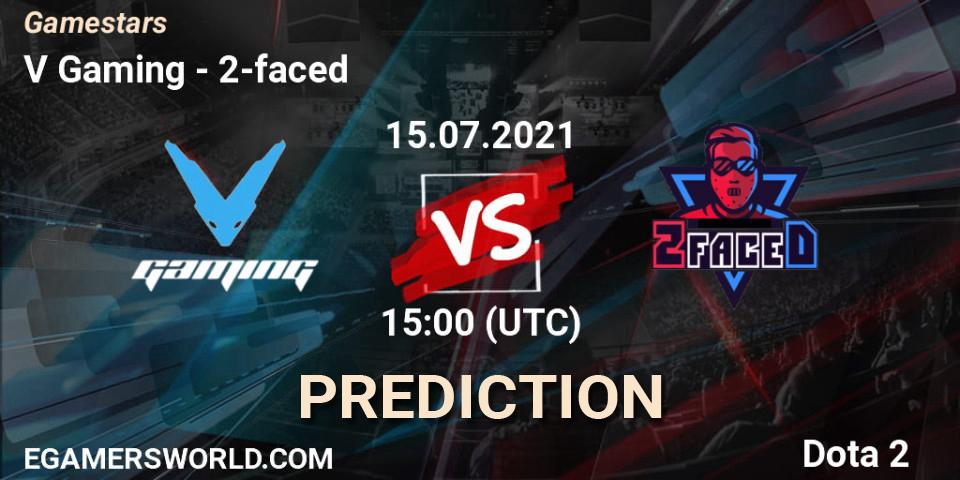 Prognose für das Spiel V Gaming VS 2-faced. 15.07.2021 at 14:57. Dota 2 - Gamestars