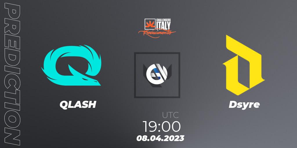Prognose für das Spiel QLASH VS Dsyre. 08.04.23. VALORANT - VALORANT Challengers 2023 Italy: Rinascimento Split 2