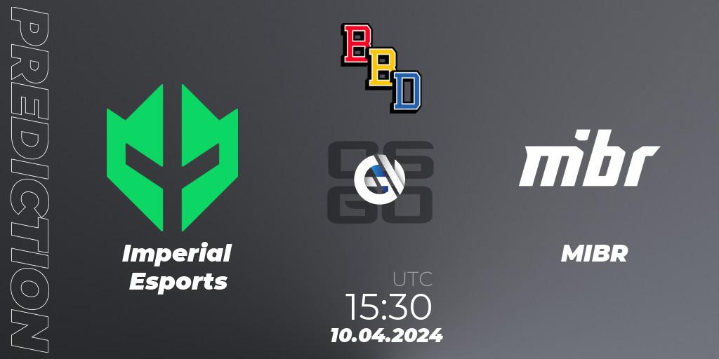 Prognose für das Spiel Imperial Esports VS MIBR. 10.04.24. CS2 (CS:GO) - BetBoom Dacha Belgrade 2024: South American Qualifier