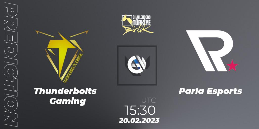 Prognose für das Spiel Thunderbolts Gaming VS Parla Esports. 20.02.23. VALORANT - VALORANT Challengers 2023 Turkey: Birlik Split 1