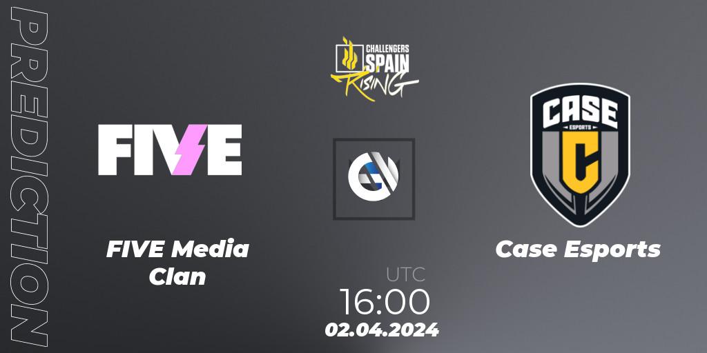 Prognose für das Spiel FIVE Media Clan VS Case Esports. 02.04.24. VALORANT - VALORANT Challengers 2024 Spain: Rising Split 1