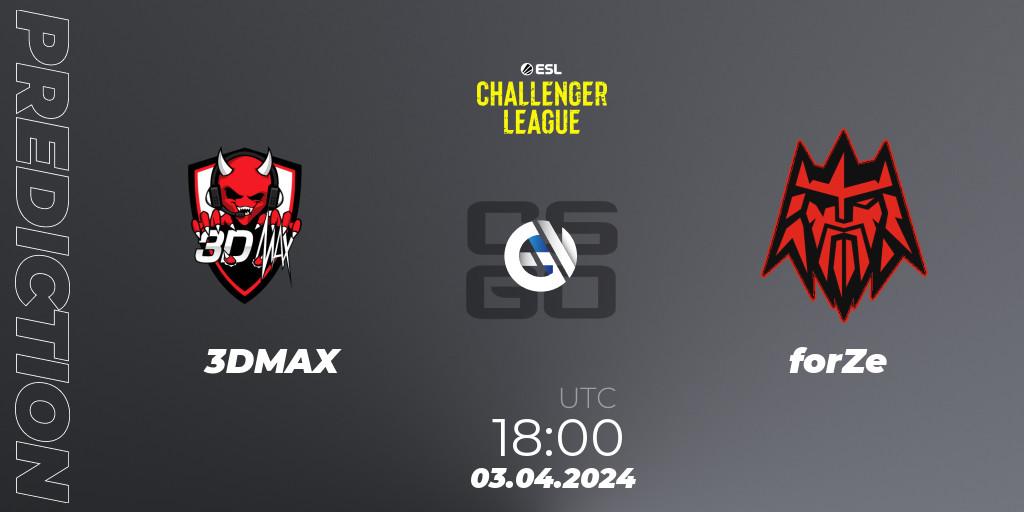 Prognose für das Spiel 3DMAX VS forZe. 03.04.24. CS2 (CS:GO) - ESL Challenger League Season 47: Europe