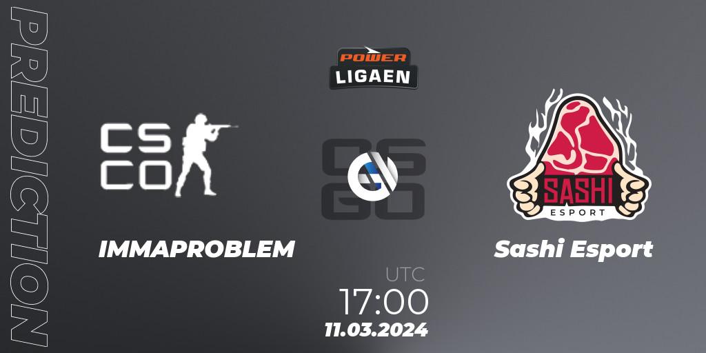 Prognose für das Spiel IMMAPROBLEM VS Sashi Esport. 11.03.2024 at 17:00. Counter-Strike (CS2) - Dust2.dk Ligaen Season 25