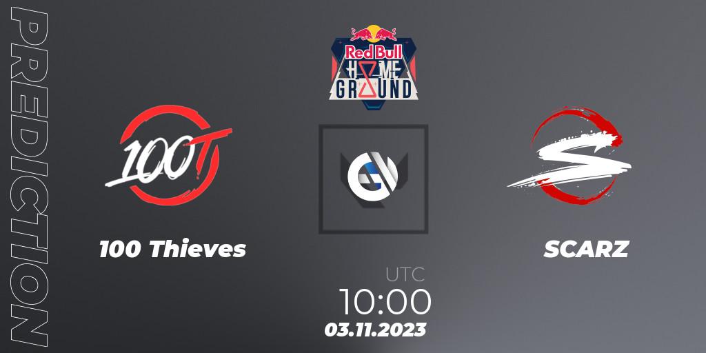 Prognose für das Spiel 100 Thieves VS SCARZ. 03.11.23. VALORANT - Red Bull Home Ground #4 - Swiss Stage