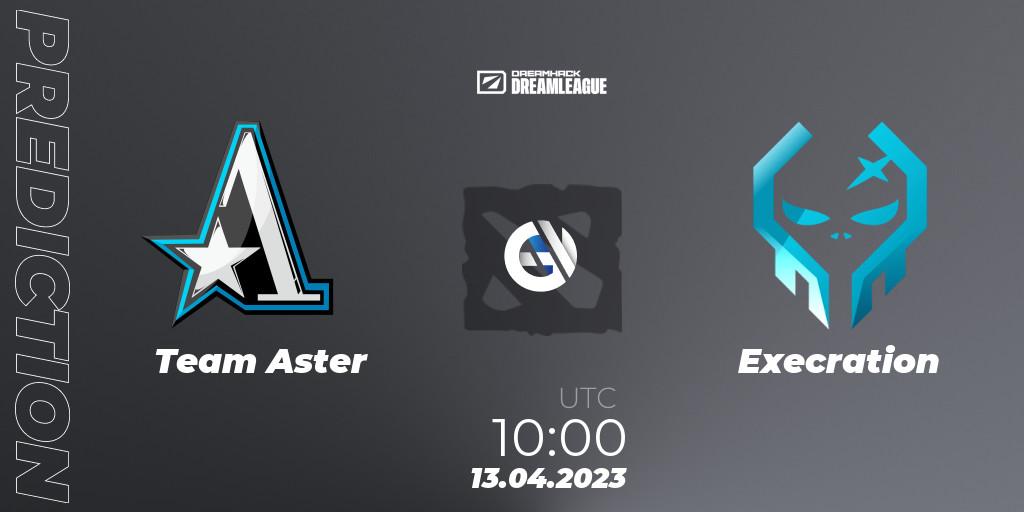 Prognose für das Spiel Team Aster VS Execration. 13.04.2023 at 09:55. Dota 2 - DreamLeague Season 19 - Group Stage 1