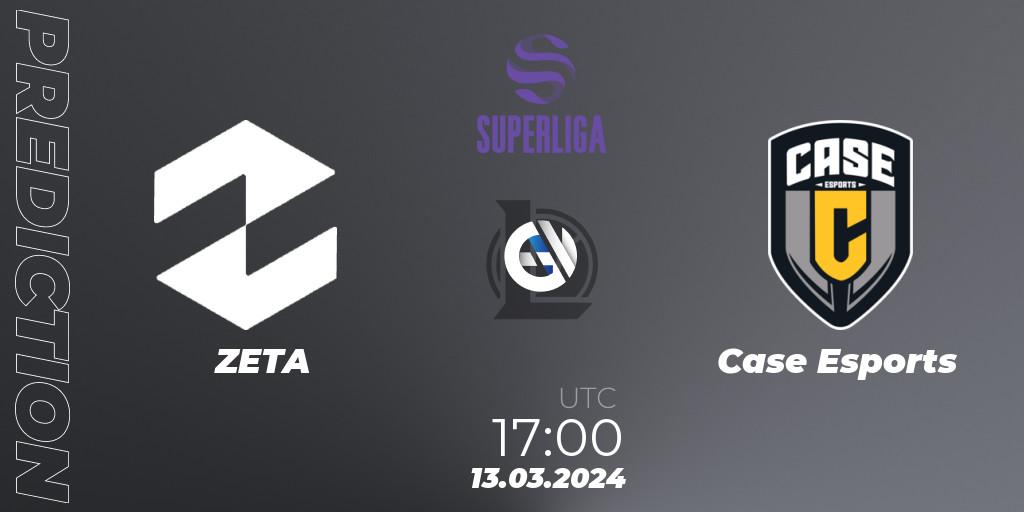 Prognose für das Spiel ZETA VS Case Esports. 13.03.24. LoL - Superliga Spring 2024 - Group Stage