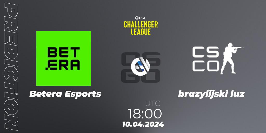 Prognose für das Spiel Betera Esports VS brazylijski luz. 10.04.24. CS2 (CS:GO) - ESL Challenger League Season 47: Europe