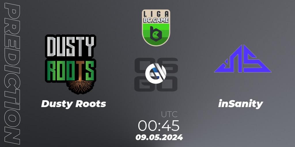 Prognose für das Spiel Dusty Roots VS inSanity. 09.05.2024 at 00:45. Counter-Strike (CS2) - Dust2 Brasil Liga Season 3