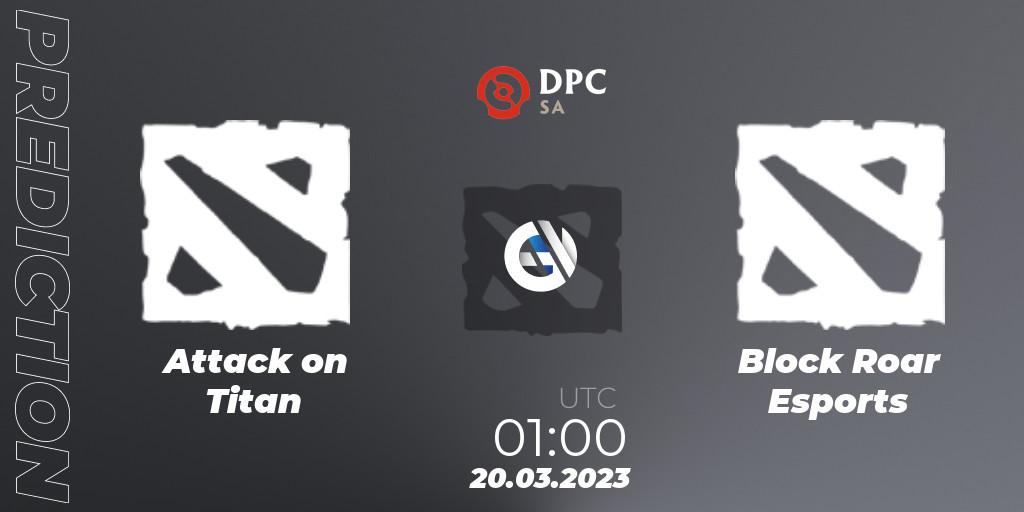 Prognose für das Spiel Attack on Titan VS Block Roar Esports. 20.03.23. Dota 2 - DPC 2023 Tour 2: SA Closed Qualifier