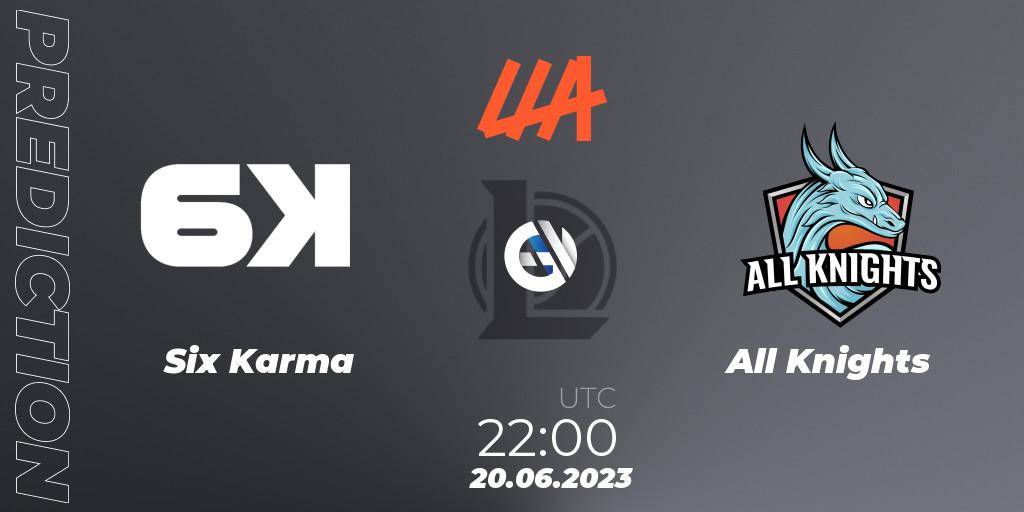 Prognose für das Spiel Six Karma VS All Knights. 20.06.2023 at 22:00. LoL - LLA Closing 2023 - Group Stage