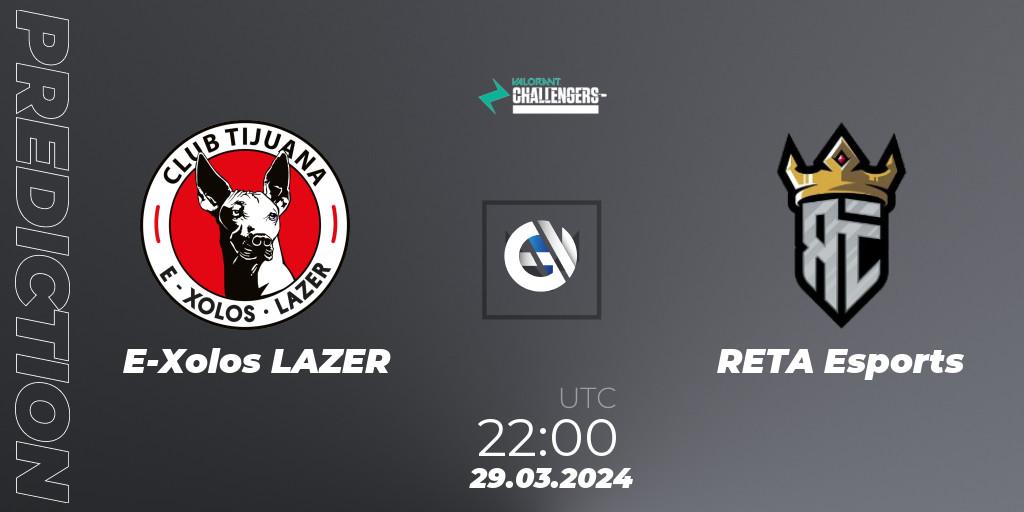 Prognose für das Spiel E-Xolos LAZER VS RETA Esports. 30.03.24. VALORANT - VALORANT Challengers 2024: LAN Split 1