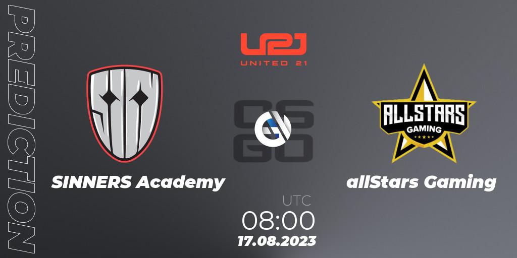 Prognose für das Spiel SINNERS Academy VS allStars Gaming. 17.08.23. CS2 (CS:GO) - United21 Season 5
