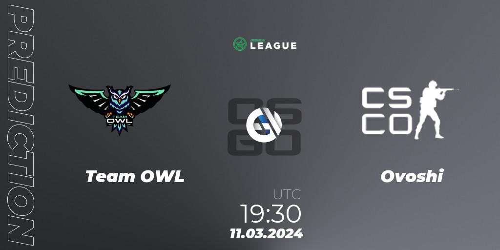 Prognose für das Spiel Team OWL VS Ovoshi. 11.03.24. CS2 (CS:GO) - ESEA Season 48: Main Division - Europe