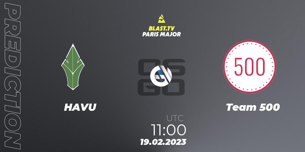 Prognose für das Spiel HAVU VS Team 500. 19.02.2023 at 11:00. Counter-Strike (CS2) - BLAST.tv Paris Major 2023 Europe RMR Last Chance Qualifier