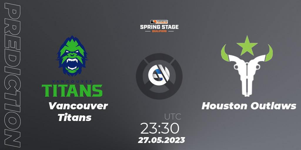 Prognose für das Spiel Vancouver Titans VS Houston Outlaws. 27.05.23. Overwatch - OWL Stage Qualifiers Spring 2023 West